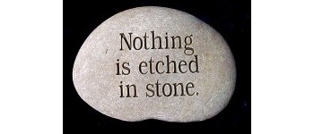 Nothing is Etched in Stone Garden Rock